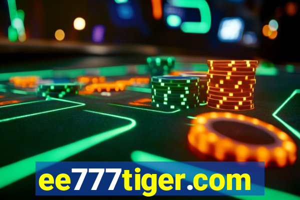 ee777tiger.com