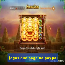 jogos que paga no paypal