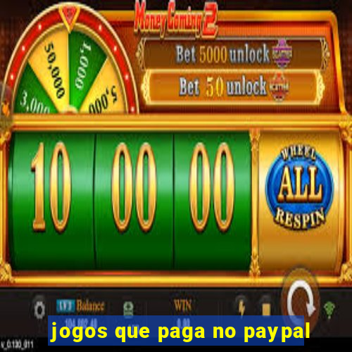 jogos que paga no paypal