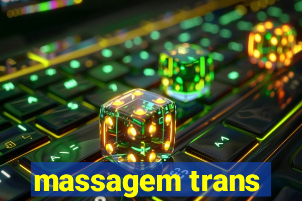 massagem trans