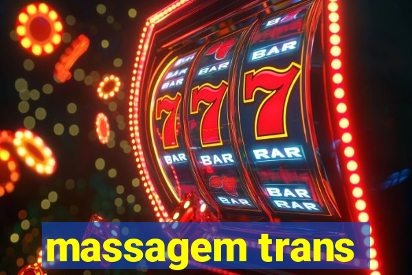 massagem trans