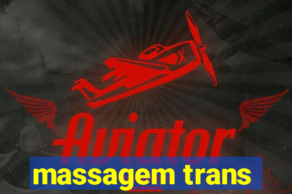 massagem trans