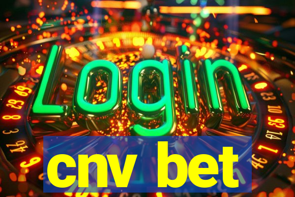 cnv bet