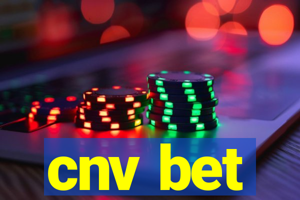 cnv bet