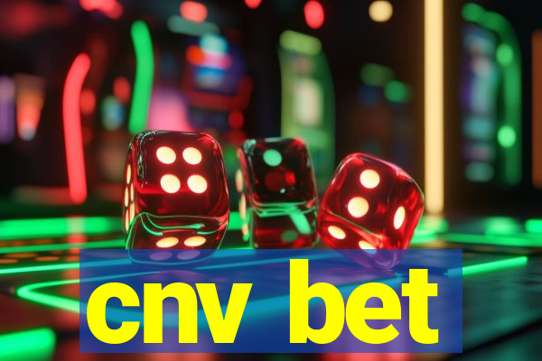 cnv bet