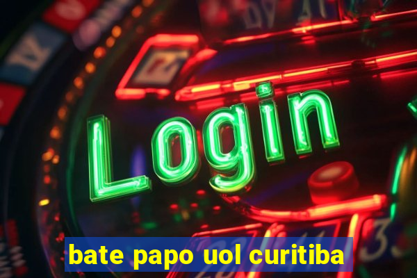 bate papo uol curitiba