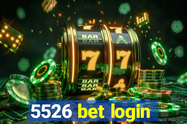 5526 bet login