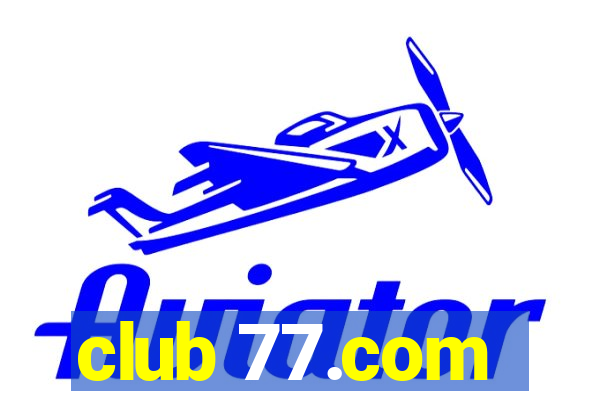 club 77.com