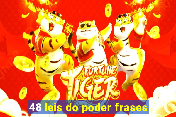 48 leis do poder frases