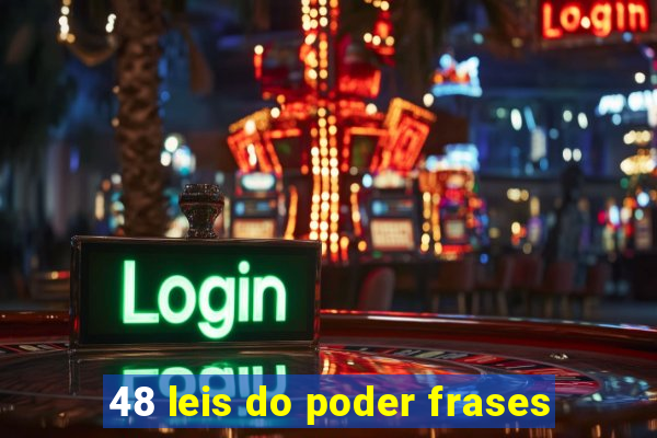 48 leis do poder frases