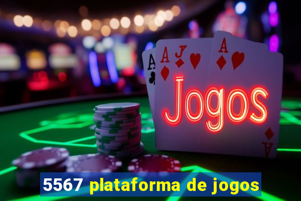 5567 plataforma de jogos