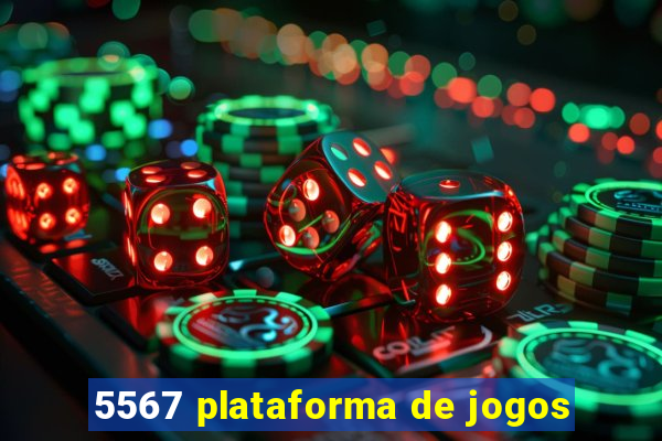 5567 plataforma de jogos