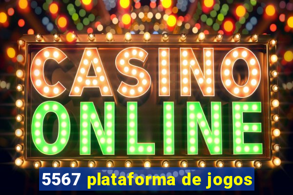 5567 plataforma de jogos