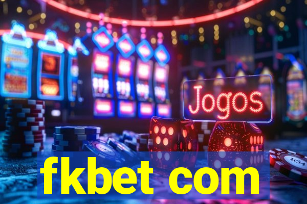 fkbet com