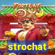 strochat