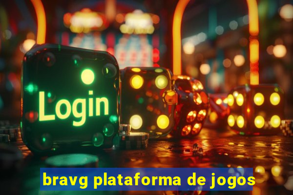 bravg plataforma de jogos