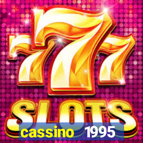 cassino 1995 dublado online