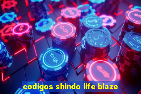 codigos shindo life blaze