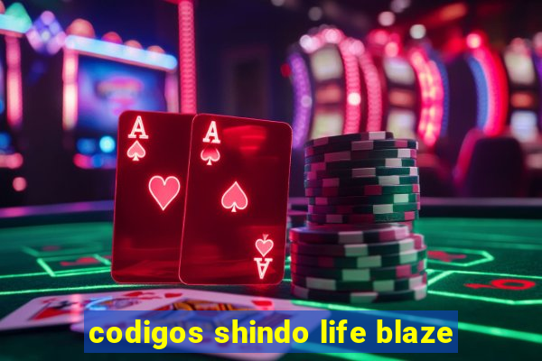 codigos shindo life blaze