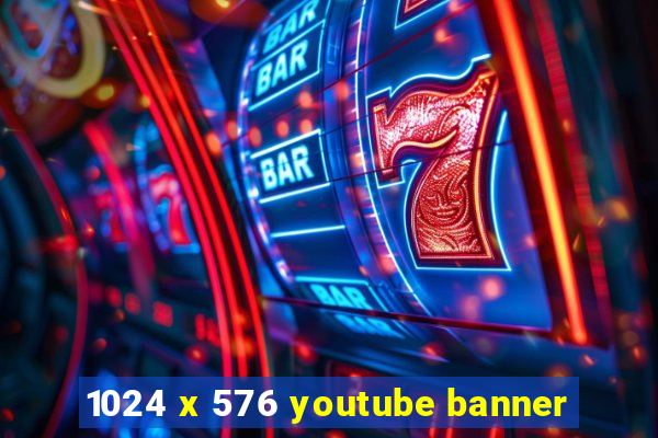 1024 x 576 youtube banner