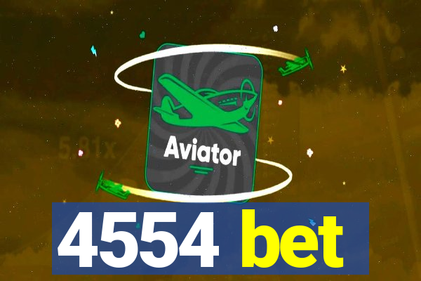 4554 bet