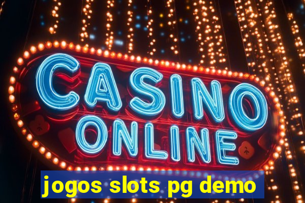 jogos slots pg demo