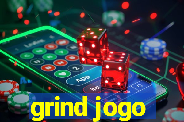 grind jogo