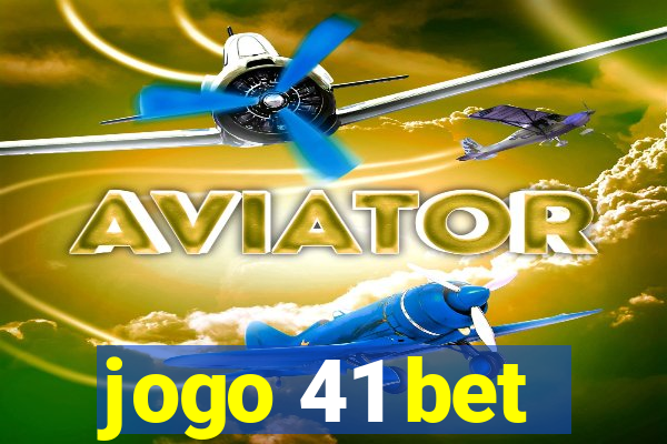 jogo 41 bet