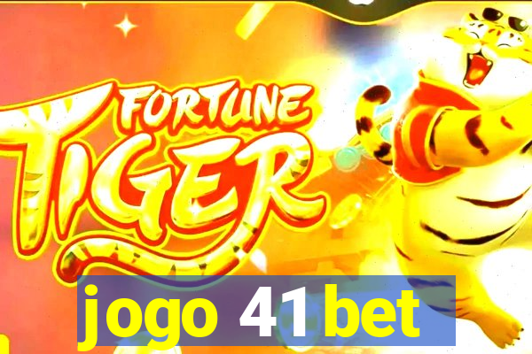 jogo 41 bet