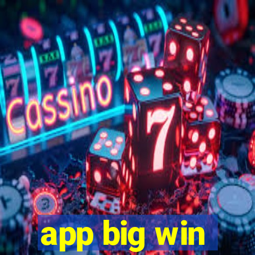 app big win