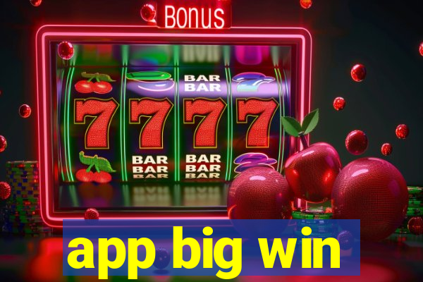 app big win