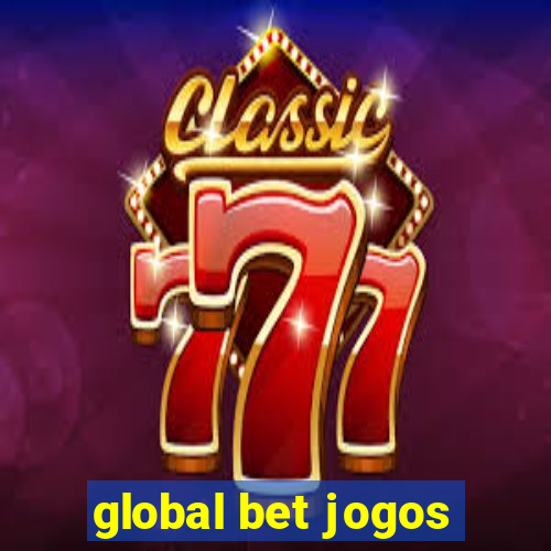 global bet jogos