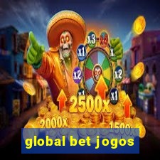 global bet jogos