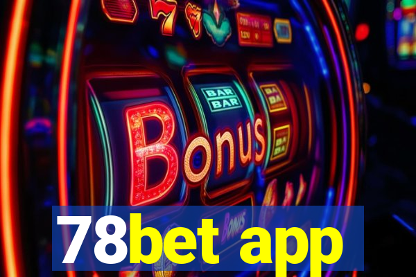 78bet app