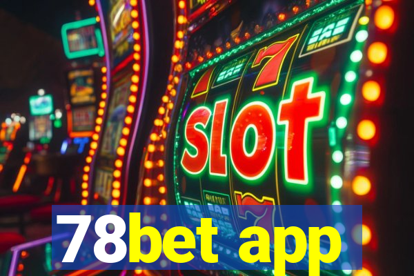 78bet app