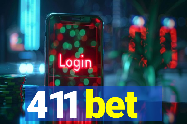 411 bet