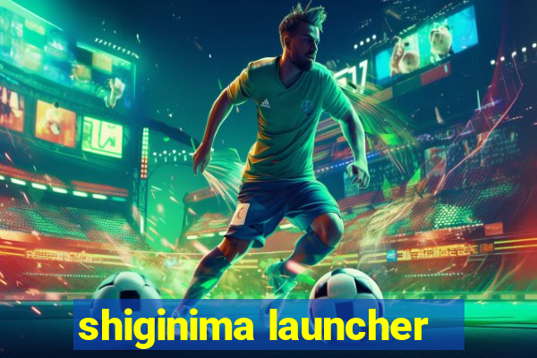 shiginima launcher