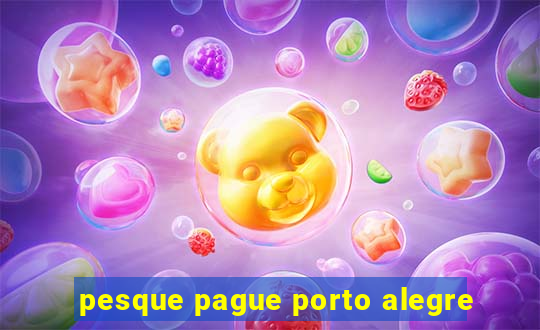 pesque pague porto alegre