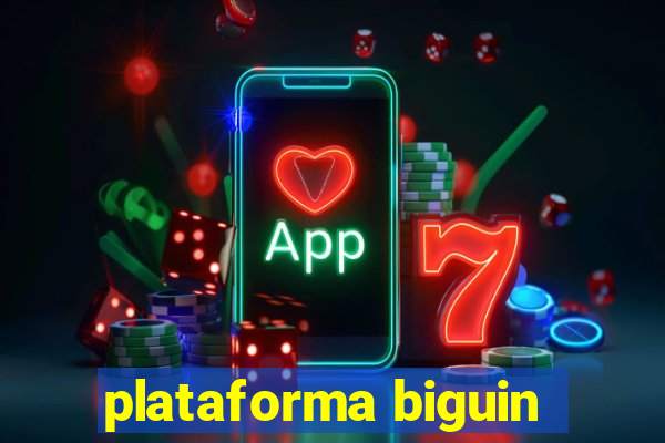 plataforma biguin