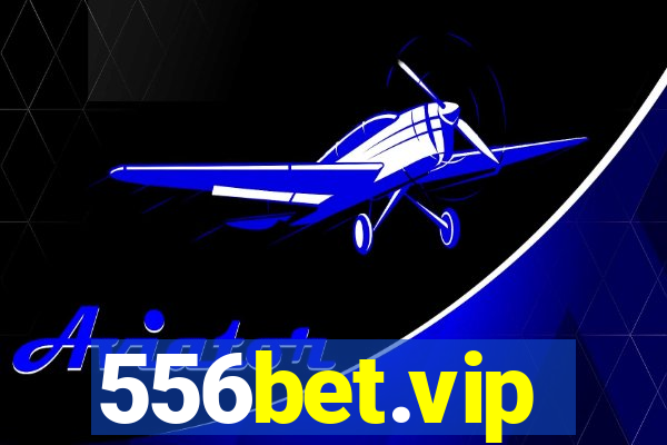 556bet.vip