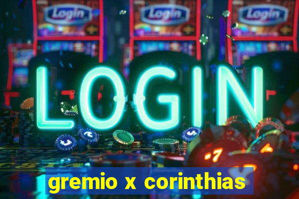 gremio x corinthias