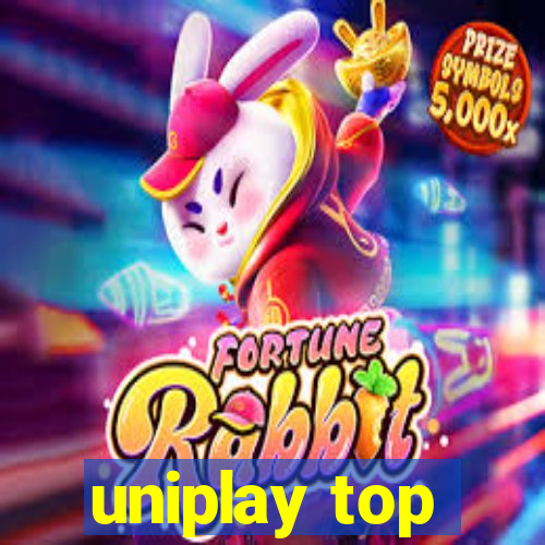 uniplay top