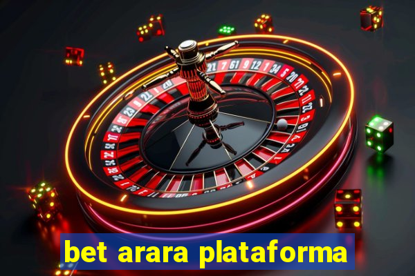 bet arara plataforma