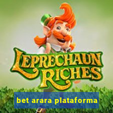 bet arara plataforma