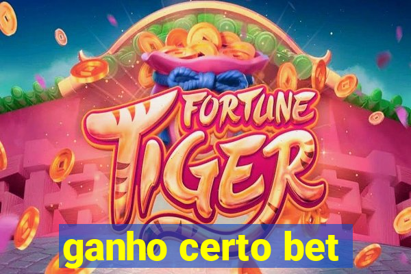 ganho certo bet