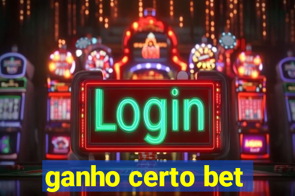 ganho certo bet