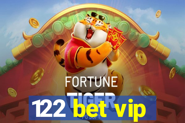 122 bet vip