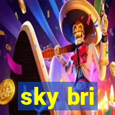 sky bri