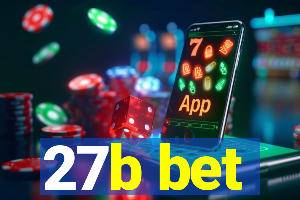 27b bet