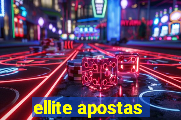 ellite apostas